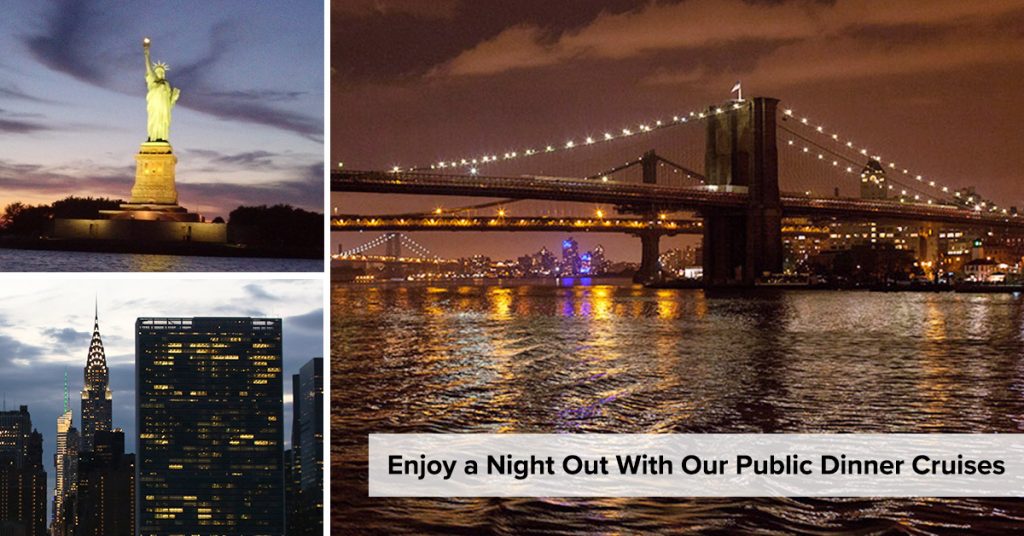 Enjoy a Well Deserved Night Out with Our Public Dinner Cruises